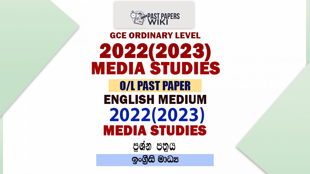 2022(2023) O/L Media Past Paper and Answers | English Medium