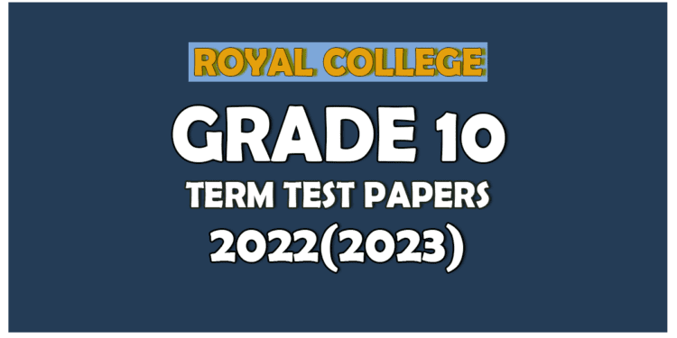 Royal College Colombo Term Test Papers 2023 (Grade 10) in Tamil Medium