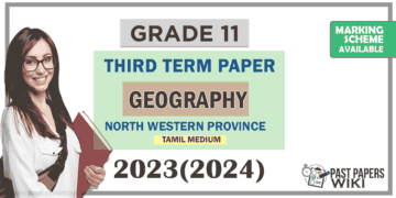 2023(2024) Grade 11 Geography 3rd Term Test Paper (Tamil Medium) | North Western Province