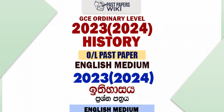 2023(2024) O/L History Past Paper and Answers | English Medium