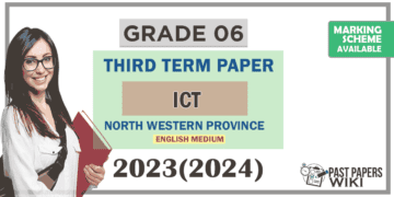 2023(2024) Grade 06 ICT 3rd Term Test Paper (English Medium) | North Western Province