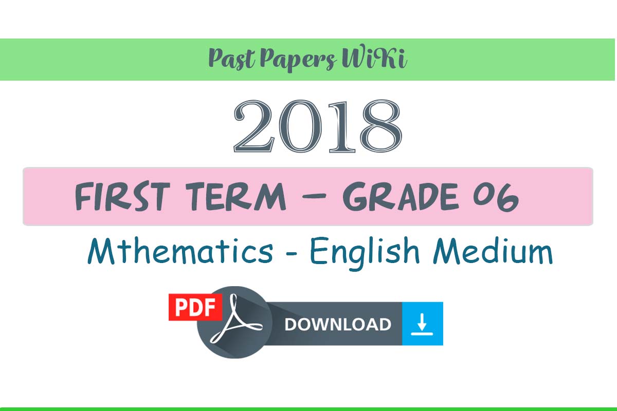 Grade 6 Maths First Term Paper 2018 English medium