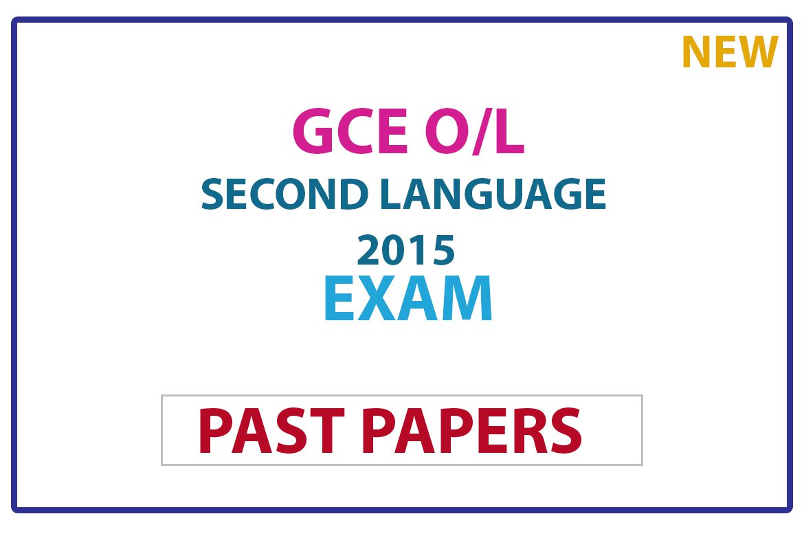 G.C.E. Ordinary Level (O/L) Second Language Sinhala 2015