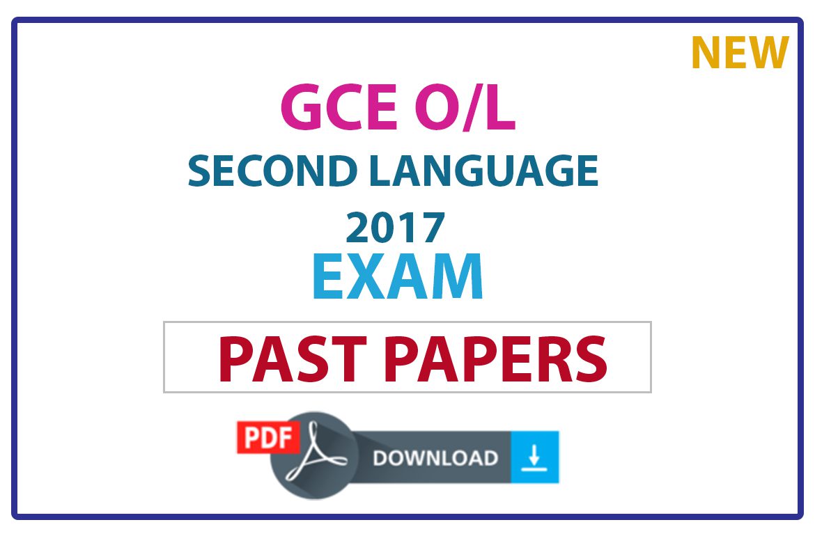 G.C.E. Ordinary Level (O/L) Second Language Sinhala 2017