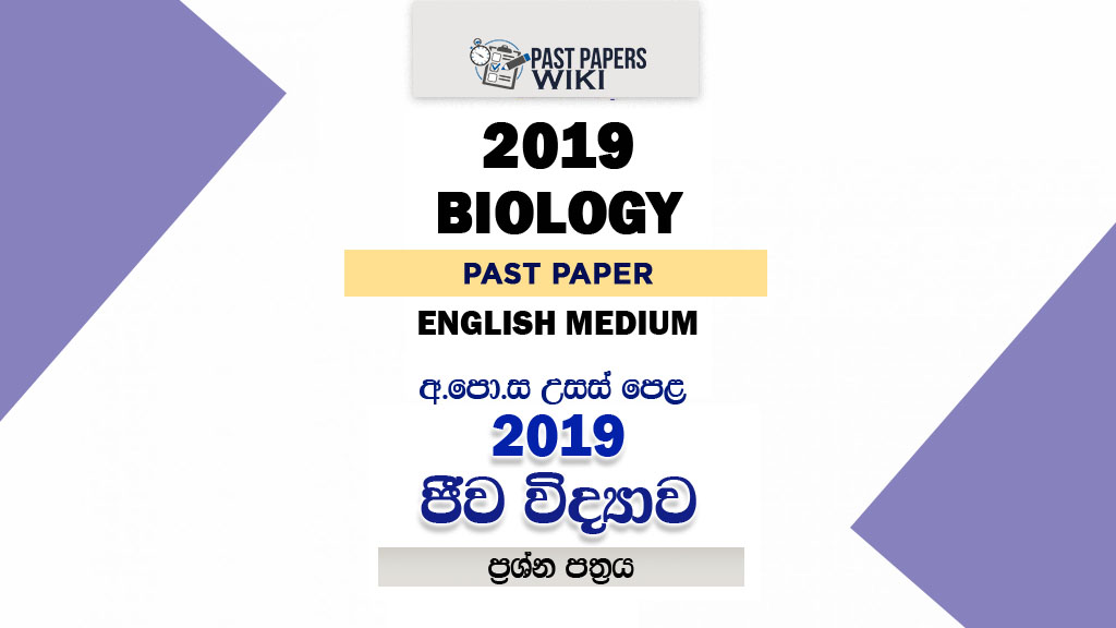 2019 A/L Biology Past Paper - English Medium