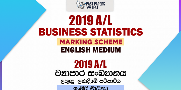 2019 A/L Business statistics Marking Scheme | English Medium