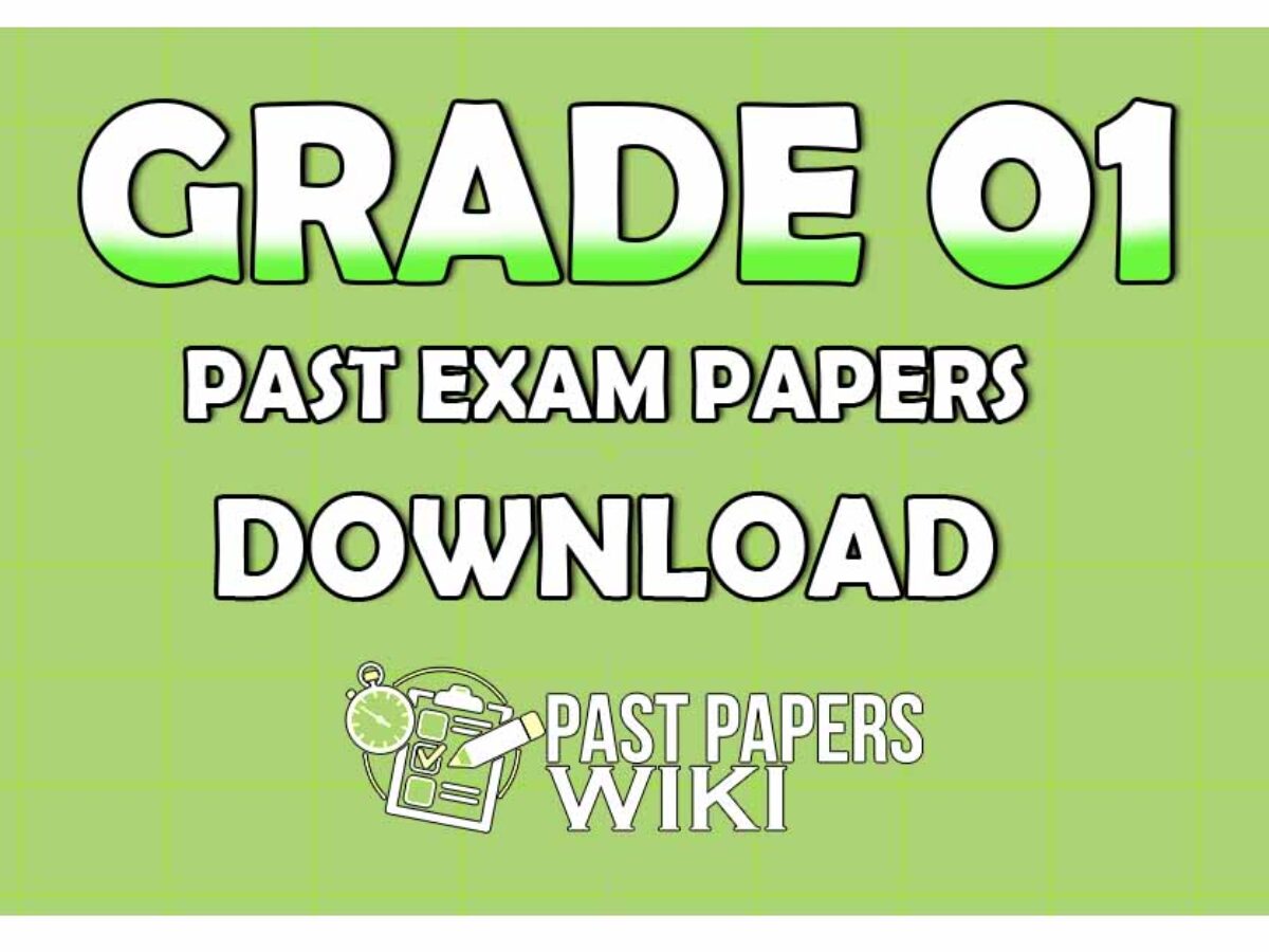 grade 1 past papers pastpapers wiki