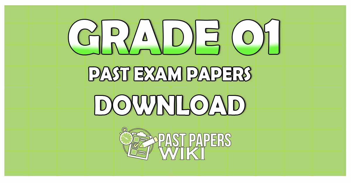 grade 1 past papers pastpapers wiki