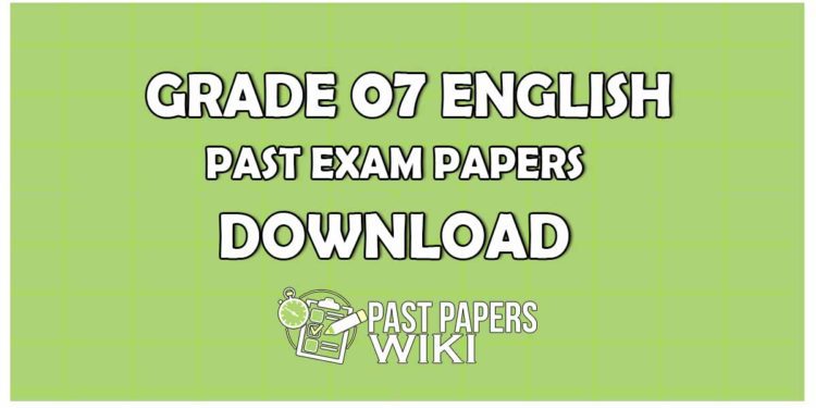 Grade 7 English Past Paper 2019
