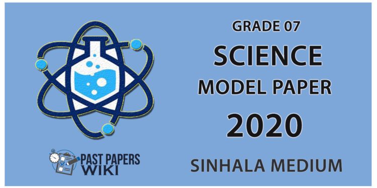 Grade 07 Science model paper 2020