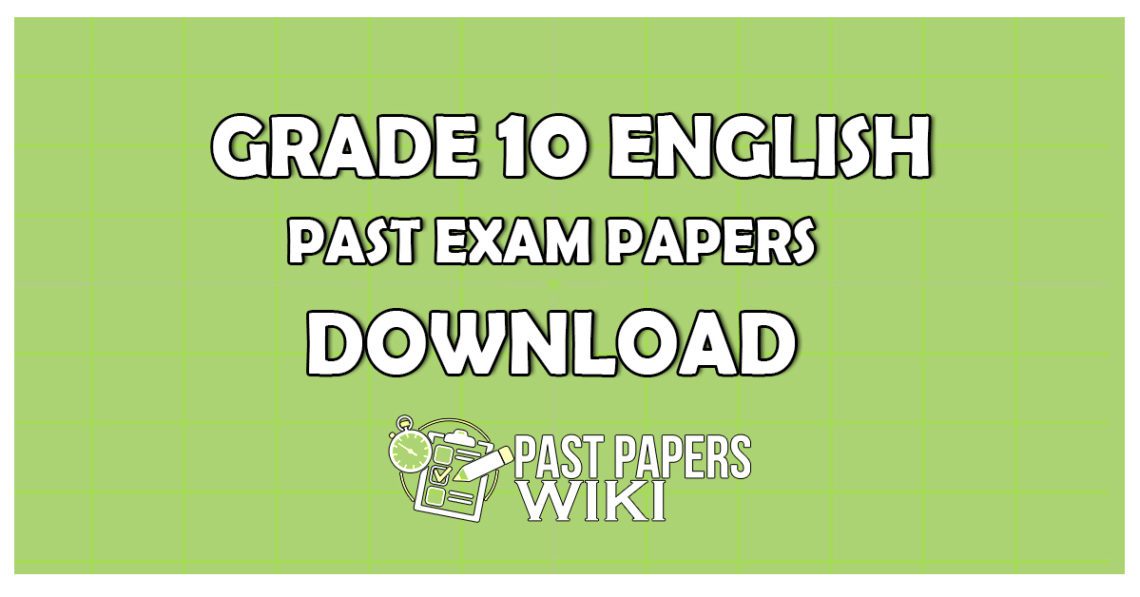 Grade 10 English Language Term Test Papers Past Papers Wiki 3586