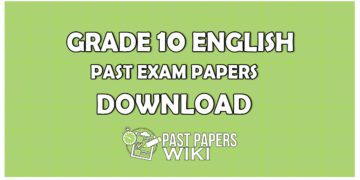 Grade 10 ENGLISHPast Exam Papers Download