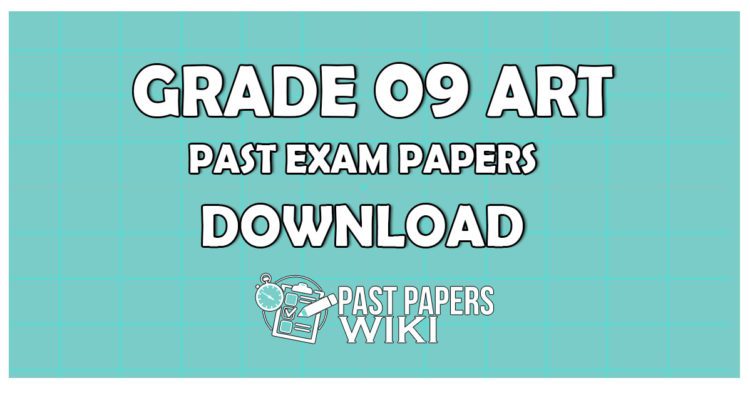 Grade 09 Art Term Test Papers - Past Paper Wiki