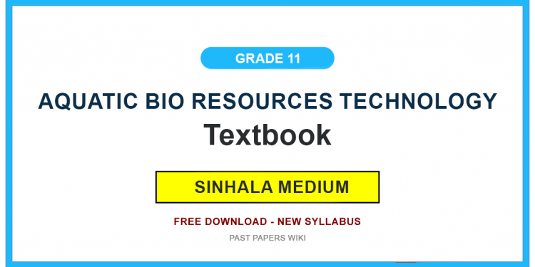 Grade 11 Aquatic Bio resources Technology Textbook PDF (Sinhala Medium)