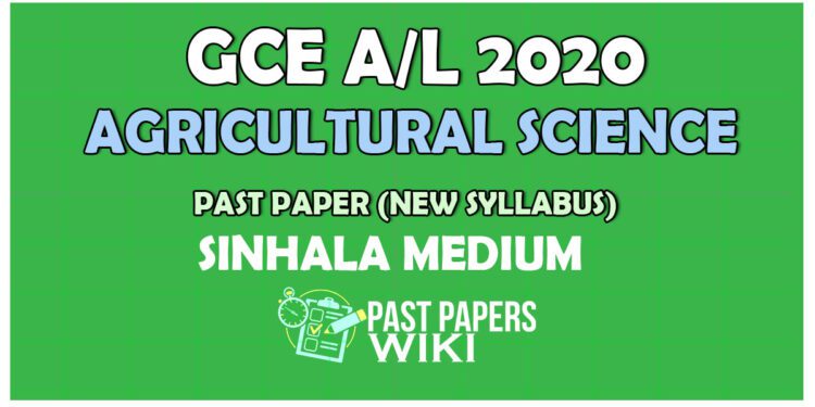 Advanced Level Agricultural Science Past Papers and Answers 2020