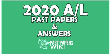 GCE A/L 2020 Past Papers and Answers