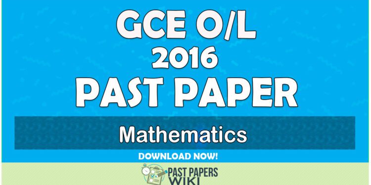2016 O/L Mathematics Past Paper | Tamil Medium