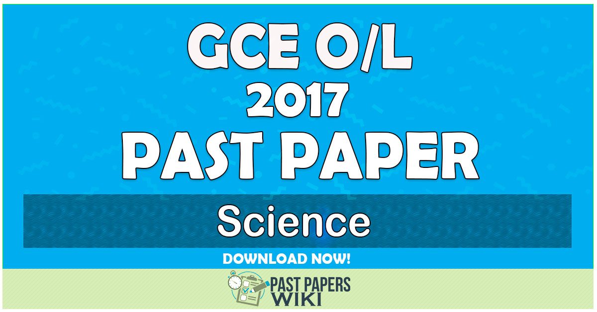 2017-o-l-science-past-paper-english-medium-past-papers-wiki