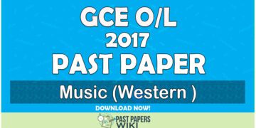 2017 O/L Music (Western) Past Paper | English Medium