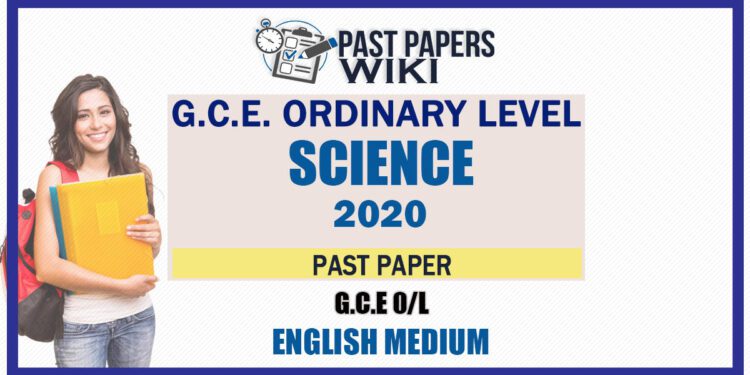 2020 OL Science Past Paper and Answers - English Medium