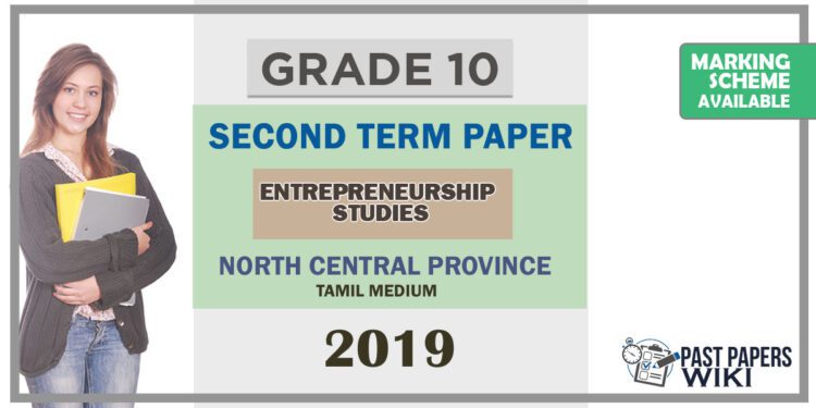Grade 10 Entrepreneurship Studies Paper 2019 (2nd Term Test) | North Central Province