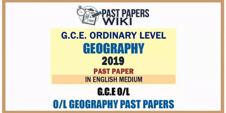 2019 O/L Geography Past Paper | English Medium