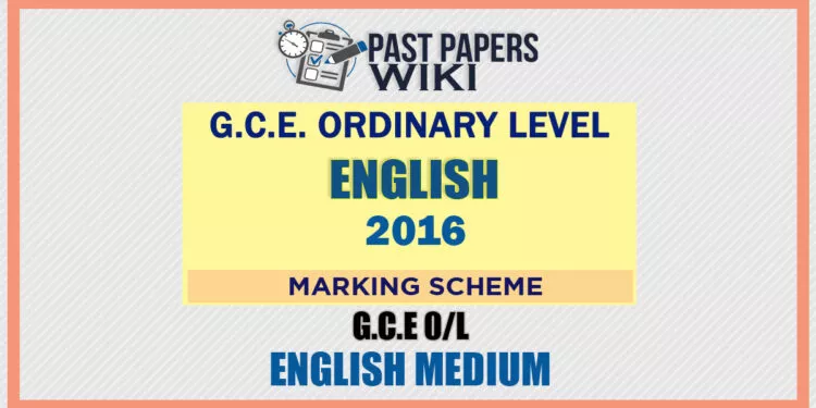 2016 O/L English Marking Scheme | English Medium