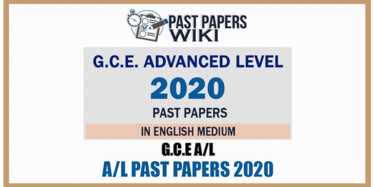 Download 2020 English Medium A/L official Past Papers for All all subjects