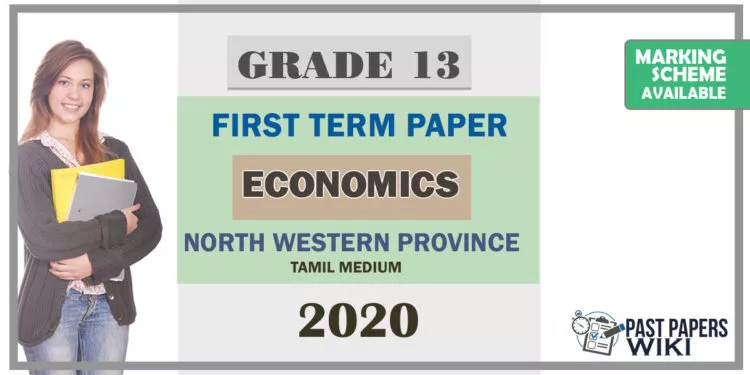 Grade 13 Economics 1st Term Test Paper 2020 | North Western Province