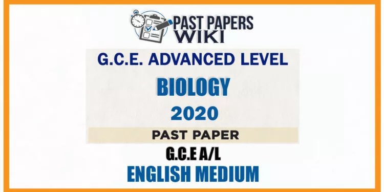 2020 A/L Biology Past Paper | English Medium