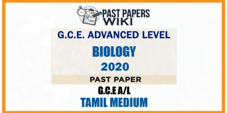 2020 A/L Biology Past Paper | Tamil Medium