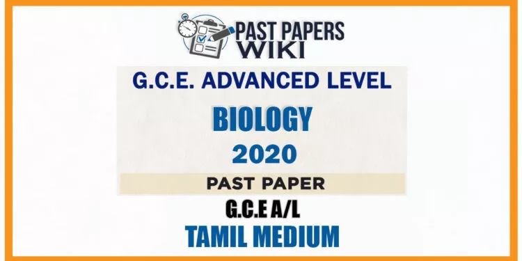 2020 A/L Biology Past Paper | Tamil Medium