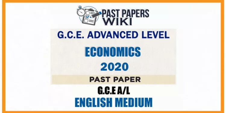 2020 A/L Economics Past Paper | English Medium