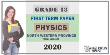 Grade 13 Physics 1st Term Test Paper 2020 | North Western Province