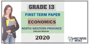 Grade 13 Economics 1st Term Test Paper 2020 | North Western Province