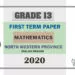 Grade 13 Mathematics 1st Term Test Paper 2020 | North Western Province