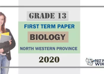 Grade 13 Biology 1st Term Test Paper 2020 | North Western Province