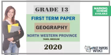 Grade 13 Geography 1st Term Test Paper 2020 | North Western Province