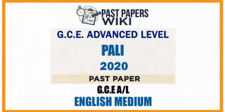 2020 A/L Pali Past Paper | English Medium