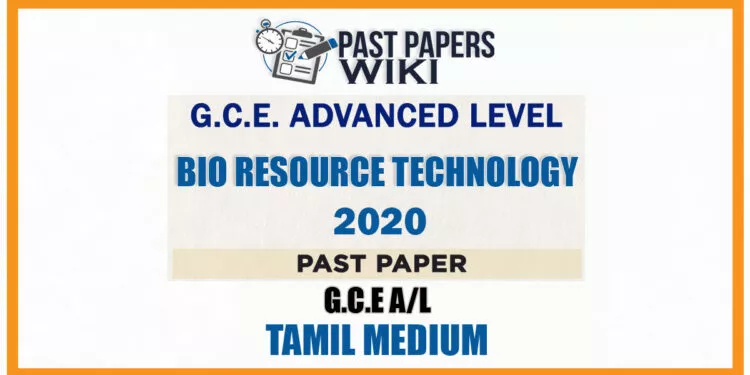 2020 A/L Bio Resource Technology Past Paper | Tamil Medium