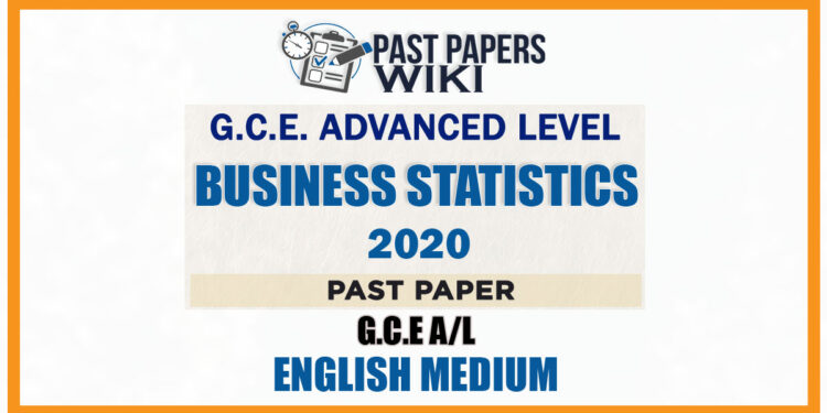 2020 A/L Business Statistics Past Paper | English Medium
