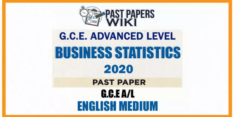 2020 A/L Business Statistics Past Paper | English Medium