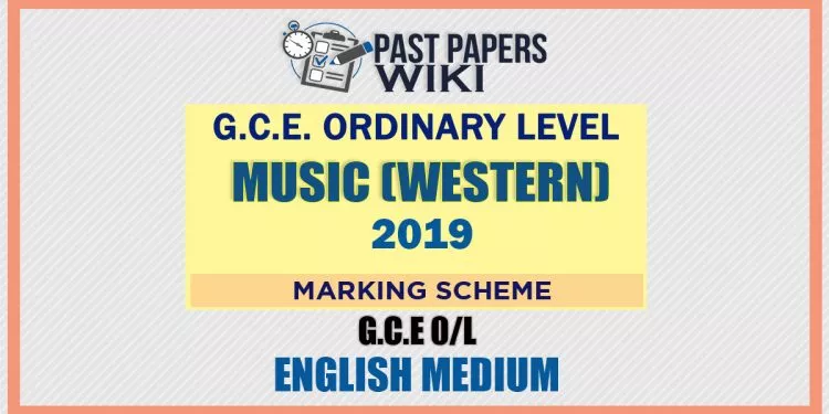 2019 O/L Music - Western Marking Scheme | English Medium