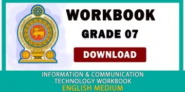 Grade 07 Information And Communication Technology Workbook | English Medium – New Syllabus