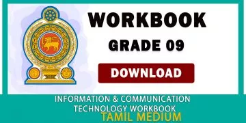 Grade 09 Information And Communication Technology Workbook | Tamil Medium – New Syllabus