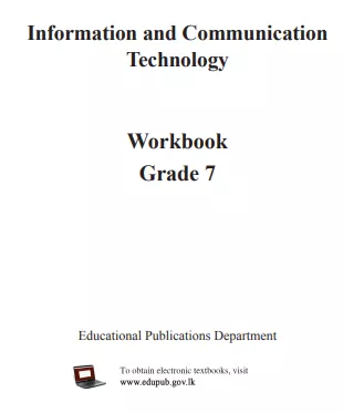 Grade 07 Information And Communication Technology Workbook | English Medium – New Syllabus