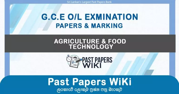 GCE O/L Agriculture & Food Technology Past Papers with Answers