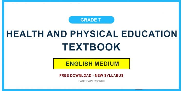 Grade 07 Health And Physical Education Textbook PDF (English Medium)