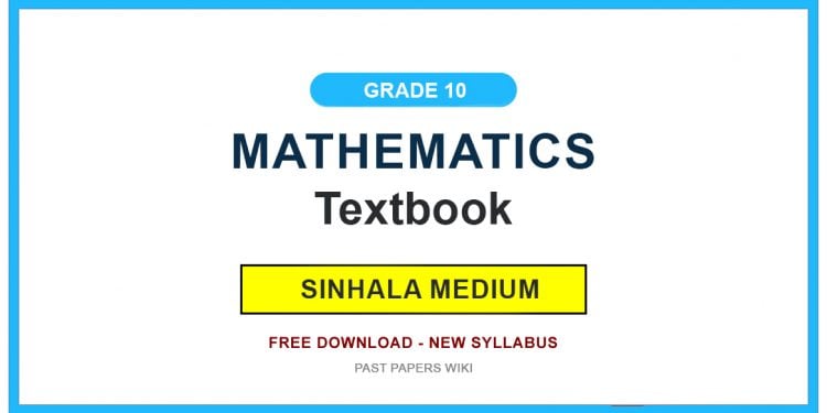 Official Grade 10 Mathematics Textbook in Sinhala Medium PDF