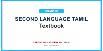 Download the official Grade 07 Second Language Tamil textbook. This book is published by the Educational Publications Department of Sri Lanka and is available as a free PDF download.